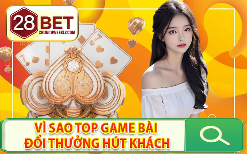 Top game bài đổi thưởng
